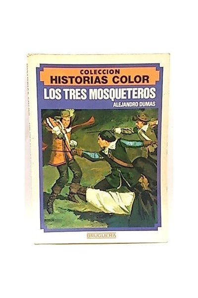 Los Tres Mosqueteros - Coleccion Historias Color